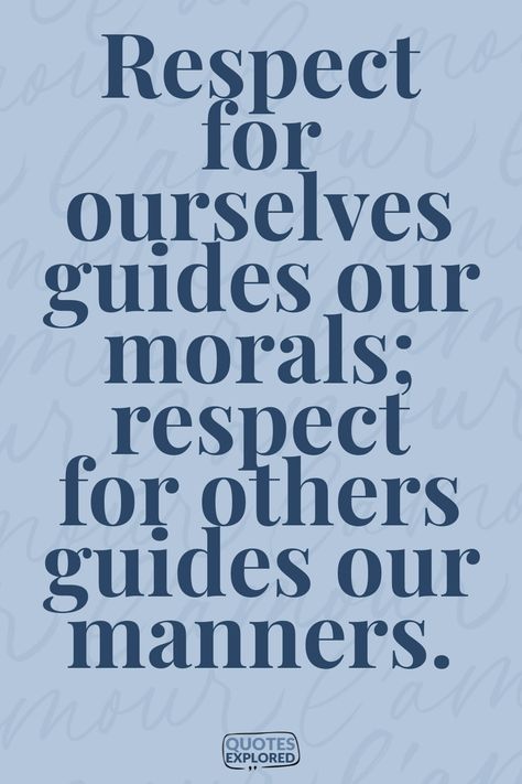 A collection of 39 inspirational quotes about respect, focusing on self-respect and building strong relationships. This pin encourages readers to reflect on the power of respect in their daily lives, perfect for enhancing personal growth and inspiration. Quotes On Respect, Respect For Others, Thoughtful Quotes, Respect Quotes, Think Deeply, Respect Others, Insightful Quotes, Your Values, Self Respect