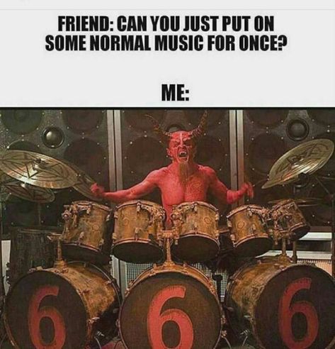 Metal Meme, Goth Memes, Tenacious D, Devil May Cry 4, Halloween Memes, Band Memes, Devil May Cry, Music Humor, Music Memes