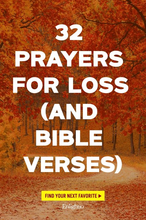 32 Prayers for Loss (and Bible Verses) Prayers For A Lost Loved One, Prayer For A Friend Who Lost A Loved One, When Someone Dies Quotes, Prayers For Loss, Dice Quotes, Prayer For A Friend, Prayer For Comfort, Relationship Prayer, Prayer For Health