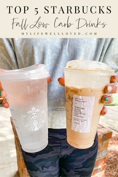 Top 5 Starbucks Low Carb Drinks To Enjoy This Fall - My Life Well Loved Low Carb Fall Breakfast, Low Carb Fall Crockpot Recipes, Keto Psl Starbucks, Healthy Fall Coffee Drinks, Starbucks Keto Fall Drinks, Low Calorie Pumpkin Drinks Starbucks, Low Calorie Starbucks Drinks Iced Coffee Pumpkin, Sugar Free Fall Starbucks Drinks, Healthier Drinks At Starbucks