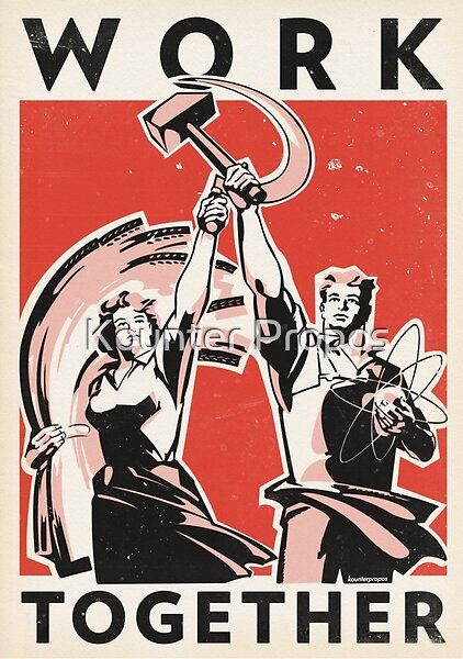 Work Together (Vector Recreation) by Kounter Propos | Redbubble Communist Propaganda, Punk Poster, Protest Art, Propaganda Poster, Propaganda Art, Soviet Art, Unique Drawings, Film Inspiration, Futuristic Art