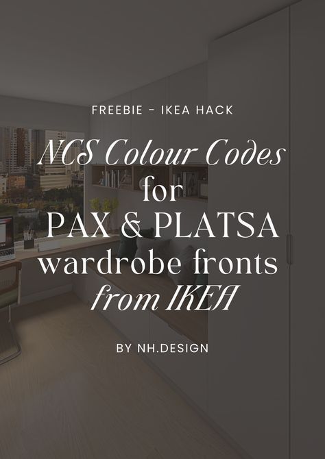 Get my free resource to upgrade your IKEA hacks - seamlessly match your bespoke PAX and PLATSA solutions with the ideal paint colours from the NCS colour system. Ikea Pax Color Match, Ikea Pax Paint Match, Ikea Platsa Hack, Colour Codes, Paint Color Codes, Ikea Design, Paint Matching, Ikea Pax, Paint Colour