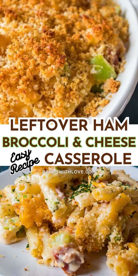 This leftover ham casserole with broccoli and cheese combines all my favorite flavors in a creamy pasta with a crunchy breadcrumb topping. Tender pieces of ham are tossed with broccoli, pasta, and an easy-from-scratch cheese sauce to make this perfect quick dinner. It's even simpler to prepare when you use leftover ham. BakeItWithLove.com #casserole #easydinner #familyrecipes Leftover Ham And Broccoli Recipes, Leftover Ham Pasta Recipes, Ham Leftovers Casserole, How To Use Leftover Ham, Broccoli Ham Cheese Casserole, What To Make With Leftover Ham, What To Do With Leftover Ham, Ham Casserole Recipes Easy, Ham And Pasta Recipes