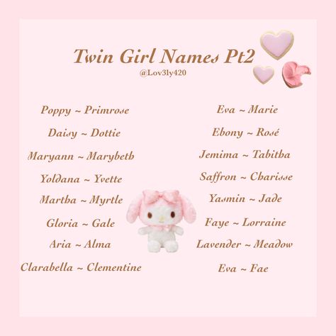 Pink Names Ideas, Kawaii Names Ideas, Names I Adore Coquette, Coquette Baby Names, Pretty Girl Names Aesthetic, Twin Names Ideas, Coquette Girl Names, Girl Names List Aesthetic, Cute Twin Names