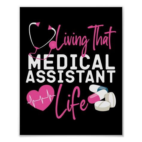 Medical Assistant Cma Living That Medical Poster Cma Medical Assistant Shirts, Medical Assistant Tshirts, Medical Assistant Svg Free, Medical Assistant Shirts Design, Certified Medical Assistant Aesthetic, Medical Assistant Accessories, Medical Assistant Quotes, Keep Going Quotes, Certified Medical Assistant