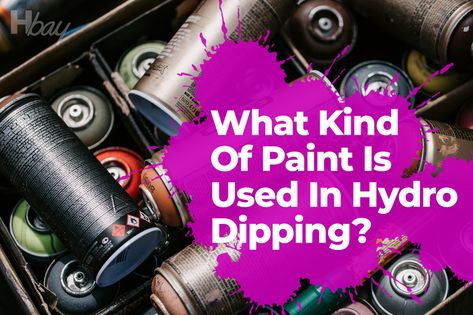 What Kind Of Paint Is Used In Hydro Dipping Hydro Dipping With Acrylic Paint, Hydro Dipping Ideas, Hydro Dipping Diy, Hydrodipping Diy, Deer Crafts, Hydro Dipping Film, Swirl Painting, Best Spray Paint, Paint Dipping