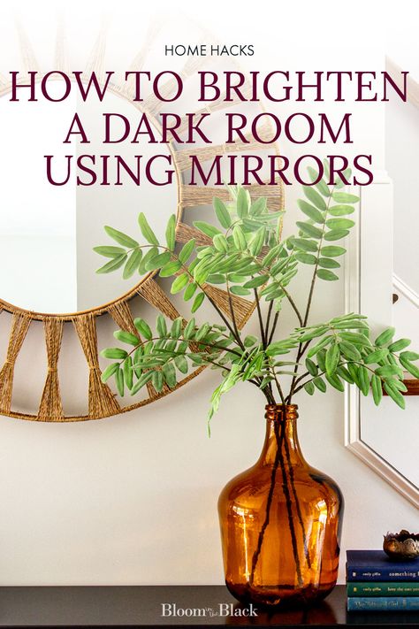 Room Brightening Ideas, Mirror Behind Shelves, Make Dark Room Brighter, Mirrors To Brighten Room, How To Use Mirrors To Brighten A Room, Lighten A Dark Living Room, Using Mirrors To Brighten A Room, How To Make A Dark Room Brighter, How To Brighten A Dark Room