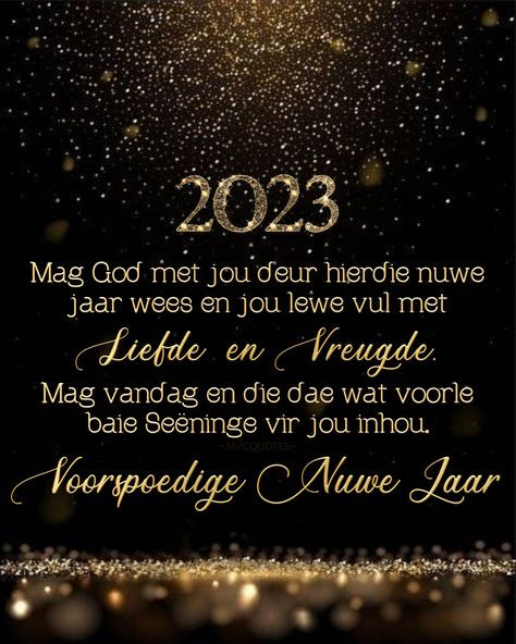 2023 ; NewYear ; New Year ; Happy New Year ; Blessed New Year ; NuweJaar ; Nuwe Jaar ; Voorspoedige Nuwe Jaar ; Geseënde Nuwe Jaar ; Wense ; Wishes ; Afrikaans Voorspoedige Nuwe Jaar Wense, Voorspoedige Nuwe Jaar, Blessed New Year, New Year Wishes Images, New Year Happy, Abba Father, Happy New Year Quotes, Holy Father, Year Quotes