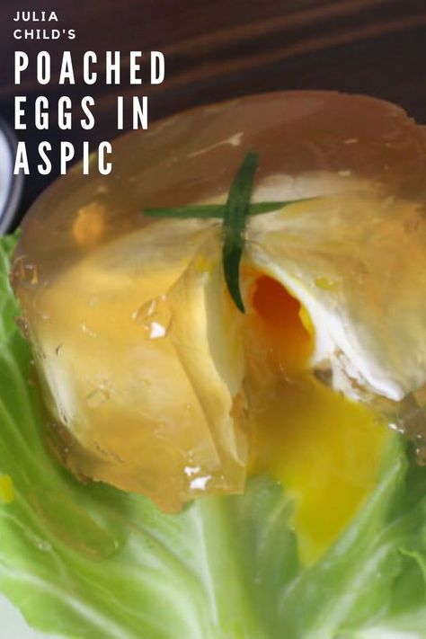 julia child's poached eggs in aspic recipe [oeufs en gelee] Aspic Recipe, Meat Stock, The Art Of French Cooking, Julia Child Recipes, Runny Eggs, Poached Egg, French Cooking, Beef Stock, Julia Child