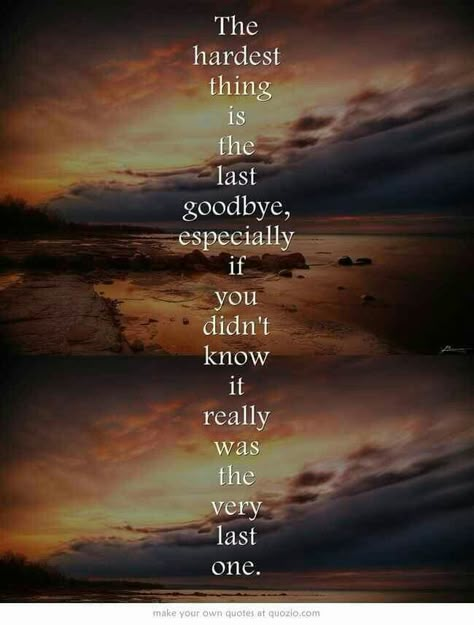 If I had known that the last time we talked was truly our last, I would have never lost contact with you. I wish I took a moment to talk with you again before you left. Goodbyes Are Not Forever Quotes, Last Goodbye Quotes, I Miss You So Much, The Last Goodbye, Goodbye Quotes, Last Goodbye, Miss You Dad, Miss You Mom, Own Quotes