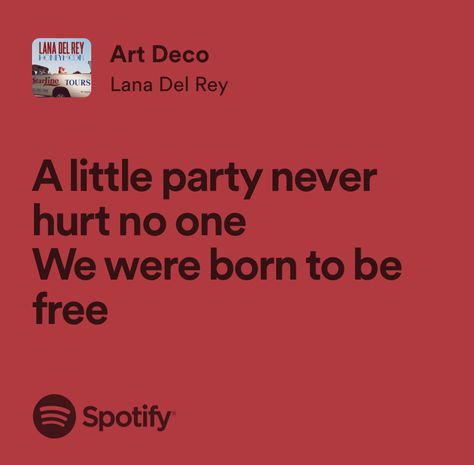 Lana Del Rey Iconic Lyrics, Senior Quotes Lana Del Rey, Art Deco Lyrics, Art Deco Aesthetic Lana Del Rey, Art Deco Lana Del Rey, Lyrics Lana Del Rey, Lana Quotes, Ultraviolence Aesthetic, Lana Lyrics