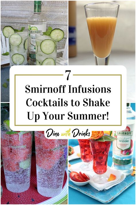 Collage of 4 smirnoff infusions cocktails. Smirnoff Infusions Recipes, Smirnoff Zero Sugar Infusions Recipes, Smirnoff Ice Cocktails, Smirnoff Cocktails, Smirnoff Cocktail, Night In With Friends, Easy To Make Cocktails, Low Carb Cocktails, Caramel Vodka