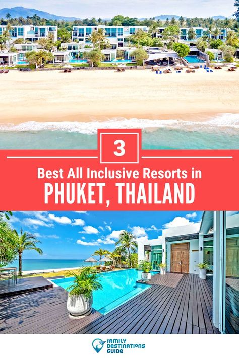 3 Best All Inclusive Resorts in Phuket, Thailand Thailand Resorts, Phuket Resorts, Best All Inclusive Resorts, Thailand Hotel, All Inclusive Vacations, Family Destinations, Free Vacations, Phuket Thailand, Budget Hotel