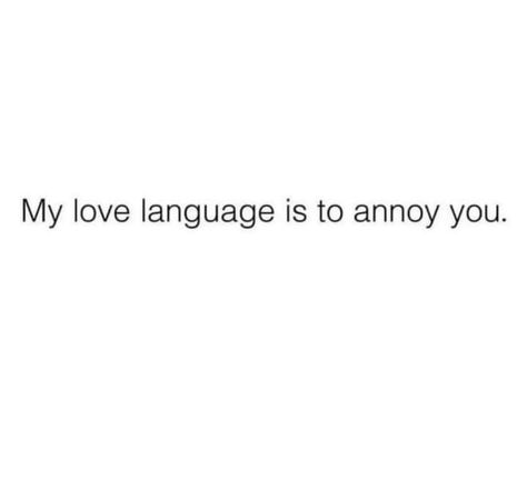 Quotes On Love Language, Love Languages Quotes Funny, My Love Language Quotes, Physical Touch Love Language Tweets, Language Humor, Funny Love Language Memes, Language Funny, Period Jokes, Cute Crush Quotes