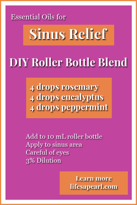 Oils For Sinus, Roller Bottle Recipes, Roller Bottle Blends, Sinus Relief, Sinus Congestion, Health And Fitness Magazine, Oil Roller, Using Essential Oils, Healthy Diet Tips