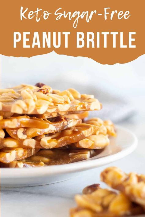 Keto Peanut Brittle, Peanut Brittle Recipe, Low Carb Candy, Whole30 Dinner, Low Carb Holiday, Brittle Recipes, Sugar Free Recipes Desserts, Recipes Holiday, Keto Candy