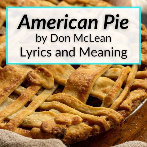 Lyric Meanings, American Pie Lyrics, Altamont Concert, Martin Mull, Ritchie Valens, Don Mclean, Lyrics Meaning, Raspberry Preserves, Sweet Perfume