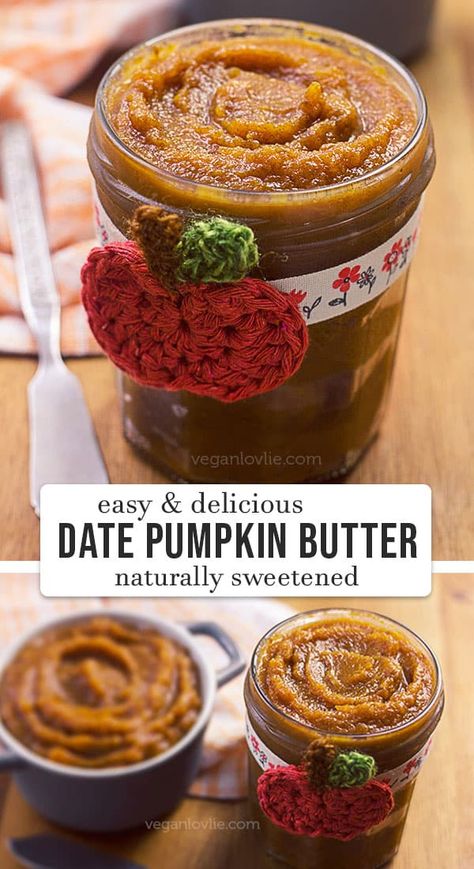 Date Pumpkin Butter - Naturally Sweetened - Sugar-Free Recipe #veganlovlie Pumpkin Butter Recipe, Pumpkin Jam, Sugar Free Fruits, Healthy Sandwiches, Pumpkin Butter, No Sugar Foods, Vegan Dessert Recipes, Sugar Free Recipes, Vegan Condiments