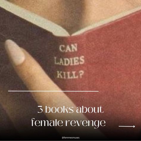 There's nothing more uplifting than a cathartic read ! That's why Femmes Muses is embarking on a new theme: femininity in literature. 📖💄 Here are 3 literary recommendations on female revenge. Female revenge is a literary sub-genre which follows a woman who went through a traumatic experience (often linked to sexism) and who rehabilitate herself by revenge. Revenge Woman, Female Revenge, Nothing More, New Theme, Book Recommendations, Revenge, Muse, Literature, A Woman