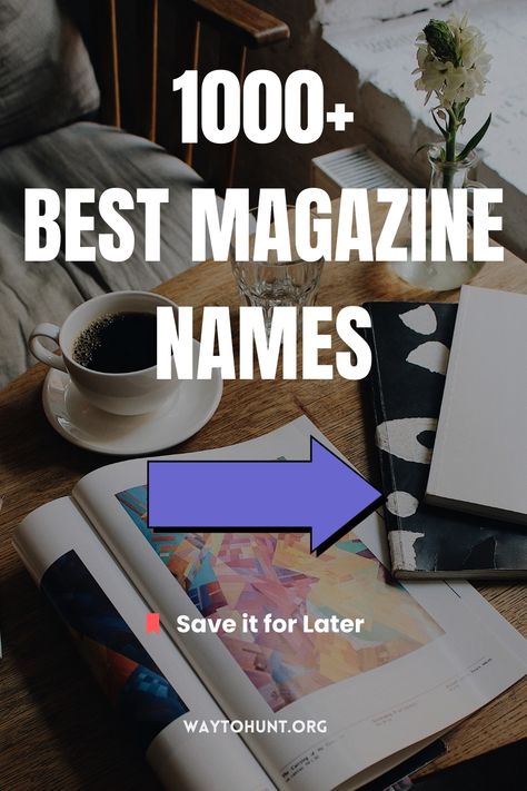 Check out the list of 1041+ Best Magazine Name Ideas for School You Can Use. Save this Pin now to get more exclusive Ideas in the future! Magazine Names Ideas, Magazine Name Ideas, Magazine Names, School Magazine, Magazine Business, Cool Magazine, Sales Process, Name Generator, Business Magazine