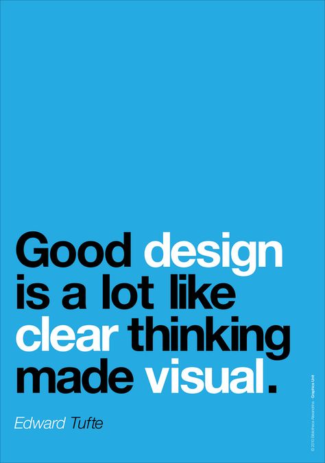 "Good design is a lot like clear thinking made visual." - Edward Tufte Quotes For Designers, Interior Design Quotes, Design Quotes Inspiration, Graphic Design Quotes, Fina Ord, Clear Thinking, Architecture Quotes, Graphic Quotes, Good Design