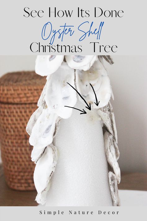 Bleaching Oyster Shells, Oyster Shell Christmas Trees, How To Make Oyster Shell Christmas Tree, Oyster Shell Ornaments Handmade, Oyster Tree Diy, Oyster Mirror Diy, Oyster Christmas Tree Diy, Driftwood And Oyster Shells, Mussel Shell Christmas Tree