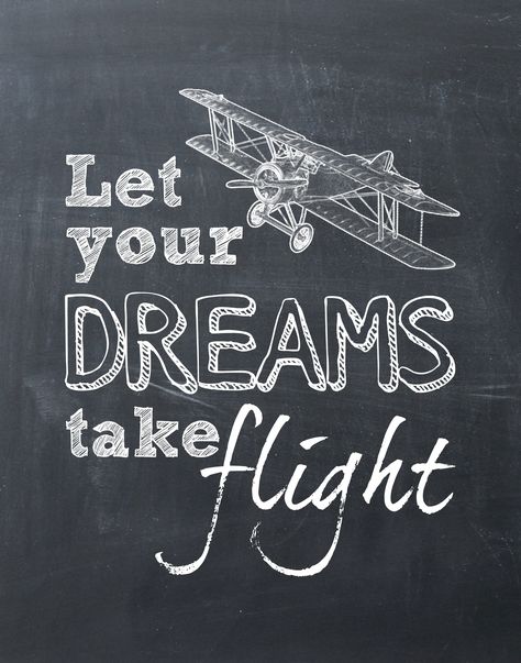 Let Your Dreams Take Flight - Free Printable Airplane Room, Let Your Dreams Take Flight, Pilot Quotes, Aviation Quotes, Plane Art, Airplane Theme, Airplane Nursery, Airplane Decor, Free Domain