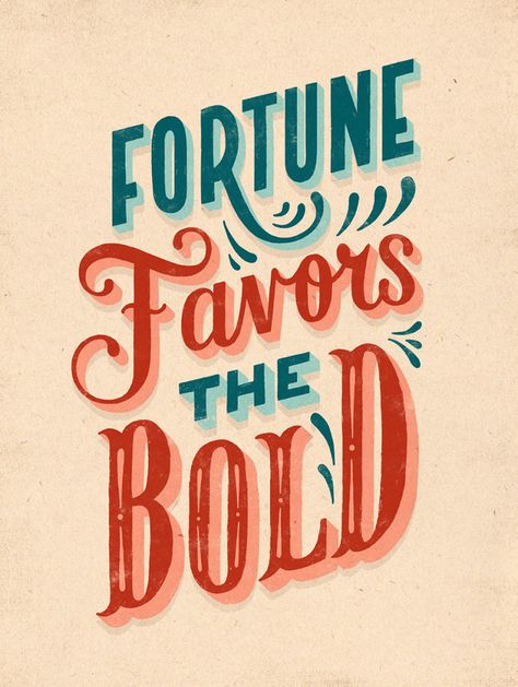 Lauren Hom, Inspiration Typographie, Fortune Favors The Bold, Hand Lettering Inspiration, Types Of Lettering, Retro Humor, Calligraphy Design, Visual Statements, Lettering Quotes