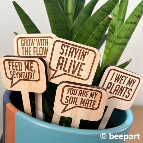 Funny Plant Quotes, Plant Sticks, Plant Quotes, Veneer Plywood, Plants Quotes, Plant Stakes, Plant Labels, Plant Markers, Unique Plants