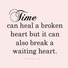 time can heal a broken heart | Only Best Quotes Break ups is often tough to take Neglect Quotes, Citation Force, Friend Poems, Inspirational Quotes About Strength, Wife Quotes, Heart Quotes, About Time, Life Coaching, Quotes About Strength