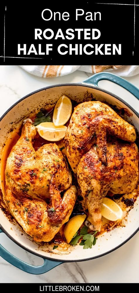 Split Chicken Recipes, Roast Half Chicken, Perfect Roast Chicken, Half Chicken, Whole Chicken Recipes, Whole Roasted Chicken, Roast Chicken Recipes, Whole Chicken, Chicken Dishes Recipes