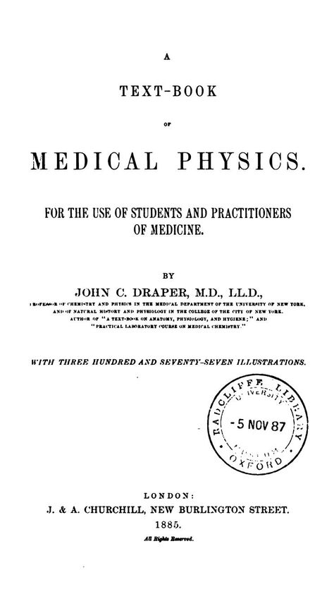 A Textbook of Medical Physics for the Use of Students and Practitioners of Medicine : John Christopher Draper : Free Download, Borrow, and Streaming : Internet Archive Medical Dark Academia, Medical Physics, Physics Student, Museum Of Curiosity, Computer Shortcuts, Life Vision, Student Hacks, Med Student, Med School