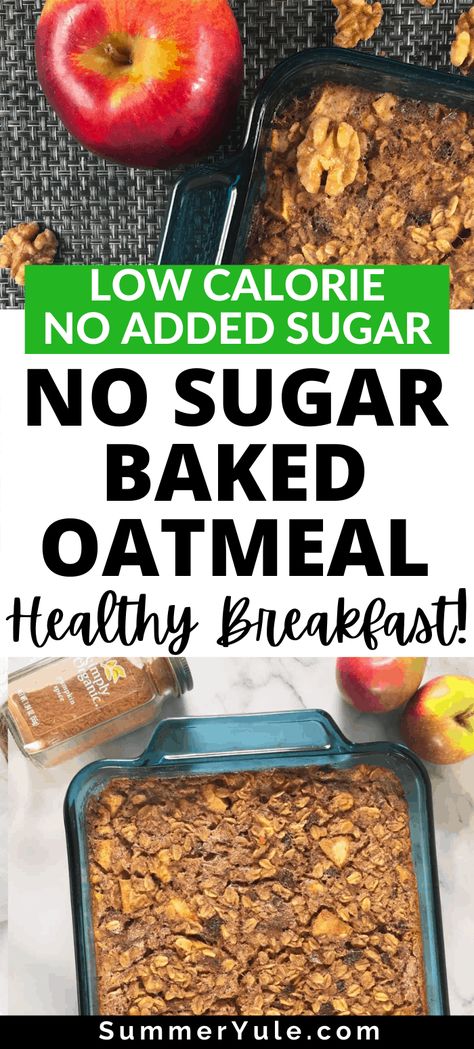 Low Calorie Baked Oatmeal, Low Calorie Oatmeal, Amish Baked Oatmeal, Baked Oatmeal Recipes Healthy, Sugar Free Oatmeal, Low Calorie Baking, Oatmeal Healthy, Baked Oatmeal Recipe, Oatmeal Diet