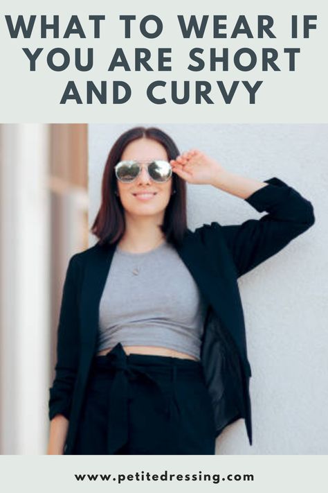 Short Curvy, Flattering Outfits, Types Of Women, Curvy Plus Size, Style Mistakes, Fashion Hacks Clothes, Petite Women, Fashion Fits, Fashion Over 50