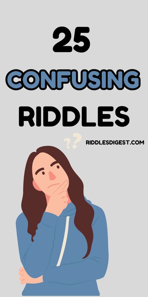 Discover 25+ mind-bending riddles to challenge your friends and family! 

Perfect for brain teasers and puzzle enthusiasts. Unleash your inner detective and enjoy these fun, confusing riddles. Ready for the challenge?

 Check out our blog for more intriguing puzzles! Word Puzzles Brain Teasers, Mind Teasers, Logic Puzzles Brain Teasers, Challenging Riddles, Riddle Puzzles, Brain Teasers For Adults, Brain Teasers Riddles, After School Care, Mind Puzzles