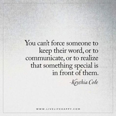 You Can’t Force Someone to Keep Live Life Happy, Health Planner, A Quote, Lessons Learned, Life I, Change Your Life, True Words, Note To Self, Meaningful Quotes