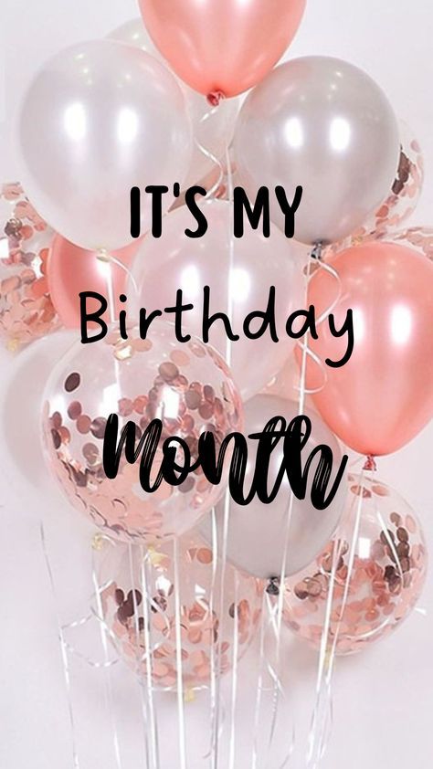 One Month Till My Birthday, Its My Birthday Month Wallpaper, February My Birthday Month, It My Birthday Month, Keep Calm Its My Birthday Month, Birthday Month Wallpaper Iphone, Iphone Birthday Wallpaper, It’s My Birthday Month, Its My Birthday Month Dp