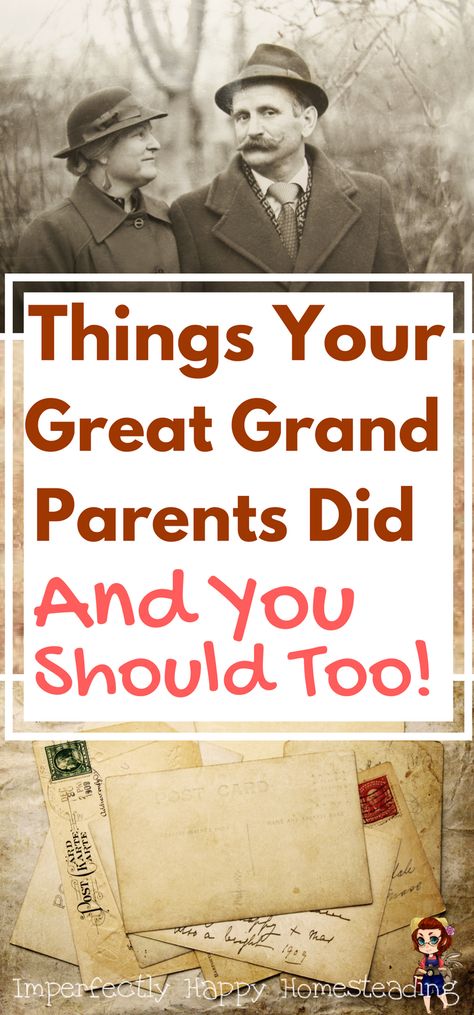 10 Things Your Great Grandparents (or great great) and YOU should too! The tips we can take from an older generation for a better life now. Lost Skills, Homesteading Books, Vintage Skills, Vintage Homemaking, Survival Projects, Bushcraft Shelter, Survival Hacks, Grand Parents, Life Image