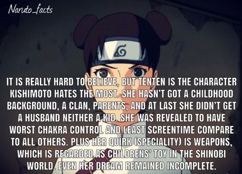 I know everyone is going to hate me, but this is the truth and it hurts me too Why her?? My favs are Hinata and Ino, Tenten comes next and Sakura comes the least. Kishi gave Tenten a chinese attitude, and since Japan and China are rivals, Kishi made tenten chinese and made her the worst. #NarutoFacts #NaraShikamaru #AkimichiChouji #Tenten #InuzukaKiba #YamanakaIno #Sai #SasukeUchiha #NarutoUzumaki #Lee #AburameShino #Kakashi #NejiHyuga #HinataHyuga #SakuraHaruno #Anime #NarutoAnime #Boruto Ino X Sai, Neji X Tenten, Tenten Naruto, Naruto Facts, Anime Facts, Neji And Tenten, Hero Quotes, Fav Character, I Ninja