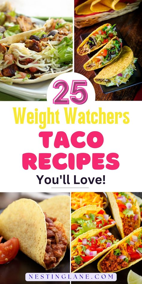 Graphic for Pinterest of 25 Best Weight Watchers Taco Recipes for Your Next Fiesta. Weight Watchers Shrimp, Ground Chicken Tacos, Weight Watchers Food Points, Weight Watchers Meals Dinner, Ground Turkey Tacos, Easy Taco Recipes, Vegetarian Mexican, Beef Taco, Weight Watchers Chicken