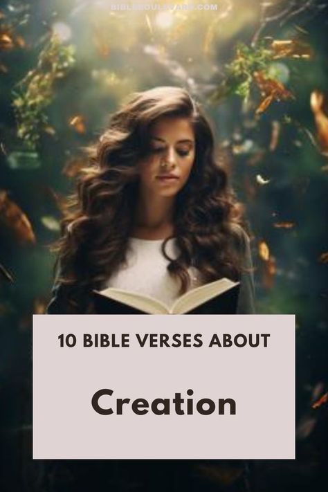 The 10 Best Bible Verses About Creation Verses About Creation, God Created The World, Creation Bible, Ancient Book, The Bigger Picture, Best Bible Verses, Bible Says, Creation Story, Bible Study Notebook