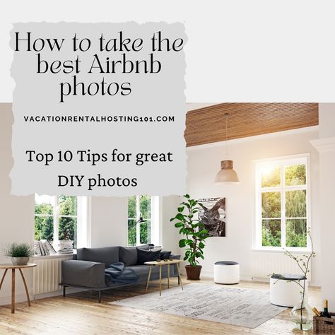 Airbnb Photography Tips, Vacation Rental Photography, Staging Airbnb Photos, Airbnb Host Tips Ideas, Airbnb Staging Ideas, Airbnb Pictures Ideas, Airbnb Photo Ideas, Air Bnb Photography, Airbnb Photography Ideas