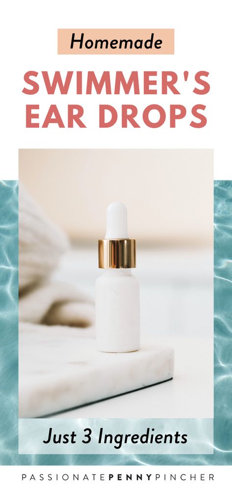 Homemade Swimmers Ear Drops, Diy Ear Drops, Swimmers Ear Remedy Essential Oils, Essential Oils For Swimmers Ear, Home Remedies For Swimmers Ear, Swimmers Ear Remedy Kids, Ear Ache Remedy For Pain, Water In Ear Remedy, Swimmers Ear Home Remedy