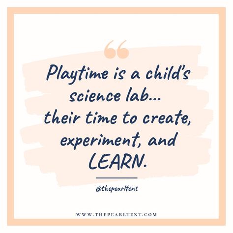 Messy Play Quotes, Learning Through Play Quotes, Play Therapy Quotes, Preschool Quotes Inspirational, Playing Quotes, Quotes About Play, Child's Play Quotes, Skills Quotes, Childcare Quotes