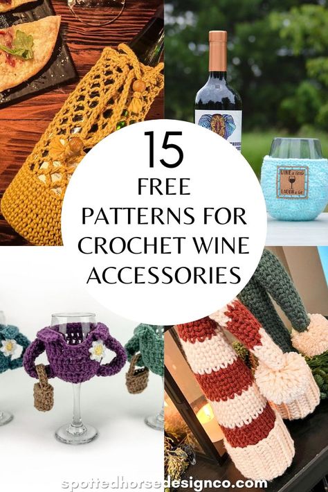 15 Free Patterns for Crochet Wine Accessories - Spotted Horse Design Co. Crochet Wine Bag Pattern Free, Crochet Wine Bottle Cover Free Pattern, Wine Bottle Crochet, Crochet Wine Bag, Crochet Wine Bottle Holder, Tote Patterns Free, Wine Bag Pattern, Free Patterns For Crochet, Crochet Wine