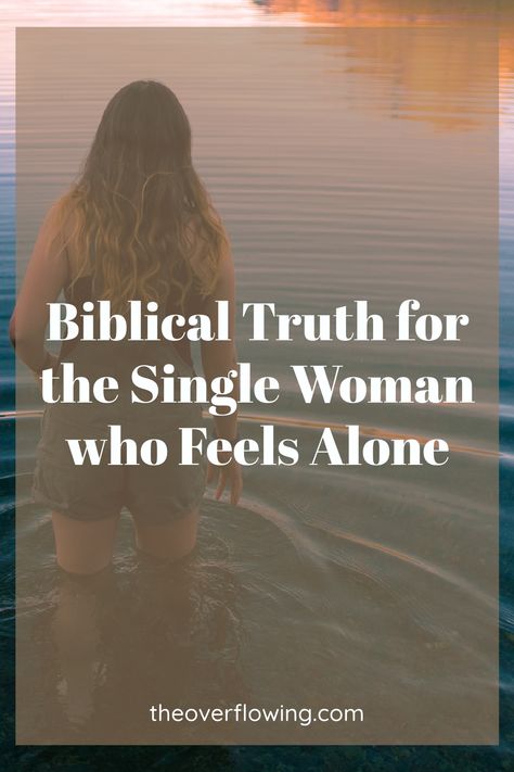 Scriptures For Loneliness, How To Enjoy Being Single, How To Deal With Loneliness, Single Christian Woman Quotes, How To Combat Loneliness, Single And Lonely, Christian Singleness, Single Lonely, Friendship Advice