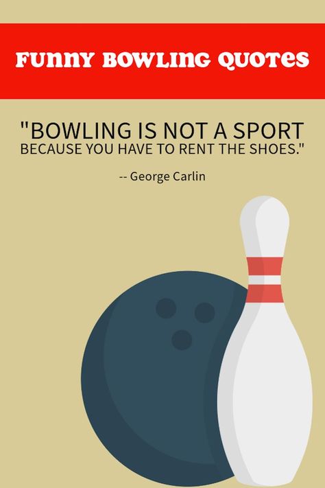 Funny Bowling Quotes For Your Team Team Names Funny, Bowling Team Names, Bowling Funny, Bowling Quotes, Demetri Martin, Be More Interesting, Bowling Team, Poor Man, Bowling Alley