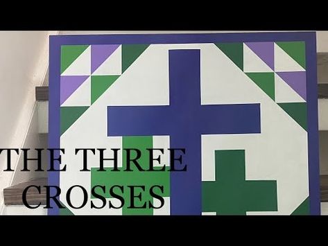 Barn Quilts: How to Create "The Three Crosses" #FREE Pattern #Not just for Easter - YouTube Easter Barn Quilt Patterns, Easter Video, Easter Videos, Three Crosses, Cross Quilt, Barn Quilt Designs, Barn Quilt Patterns, Quilt Designs, Barn Quilt