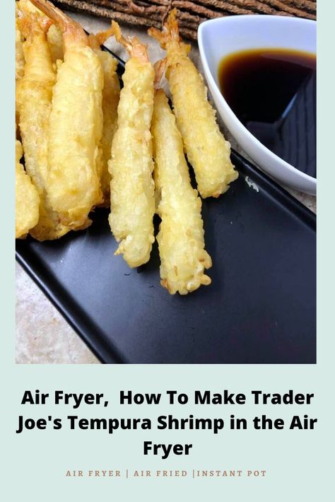 Air Fryer, How To Make Trader Joe's Tempura Shrimp in the Air Fryer - Fork To Spoon Air Fry Shrimp Tempura, Frozen Tempura Shrimp In Air Fryer, Broccoli Tempura Air Fryer, Tempura Air Fryer Recipes, Tempura Batter Air Fryer, Air Fryer Tempura Shrimp, Air Fryer Tempura Vegetables, Air Fry Tempura, Tempura Air Fryer