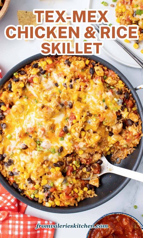 Tex-Mex Chicken and Rice Skillet (One Pot) | Valerie's Kitchen One Pot Mexican Skillet, Texmex Casserole Easy Recipes, Valeries Kitchen Recipes, Chicken Burrito Skillet, Chicken And Rice Skillet, Rice Casseroles, Chicken Rice Skillet, Campfire Foods, Chickpea Rice